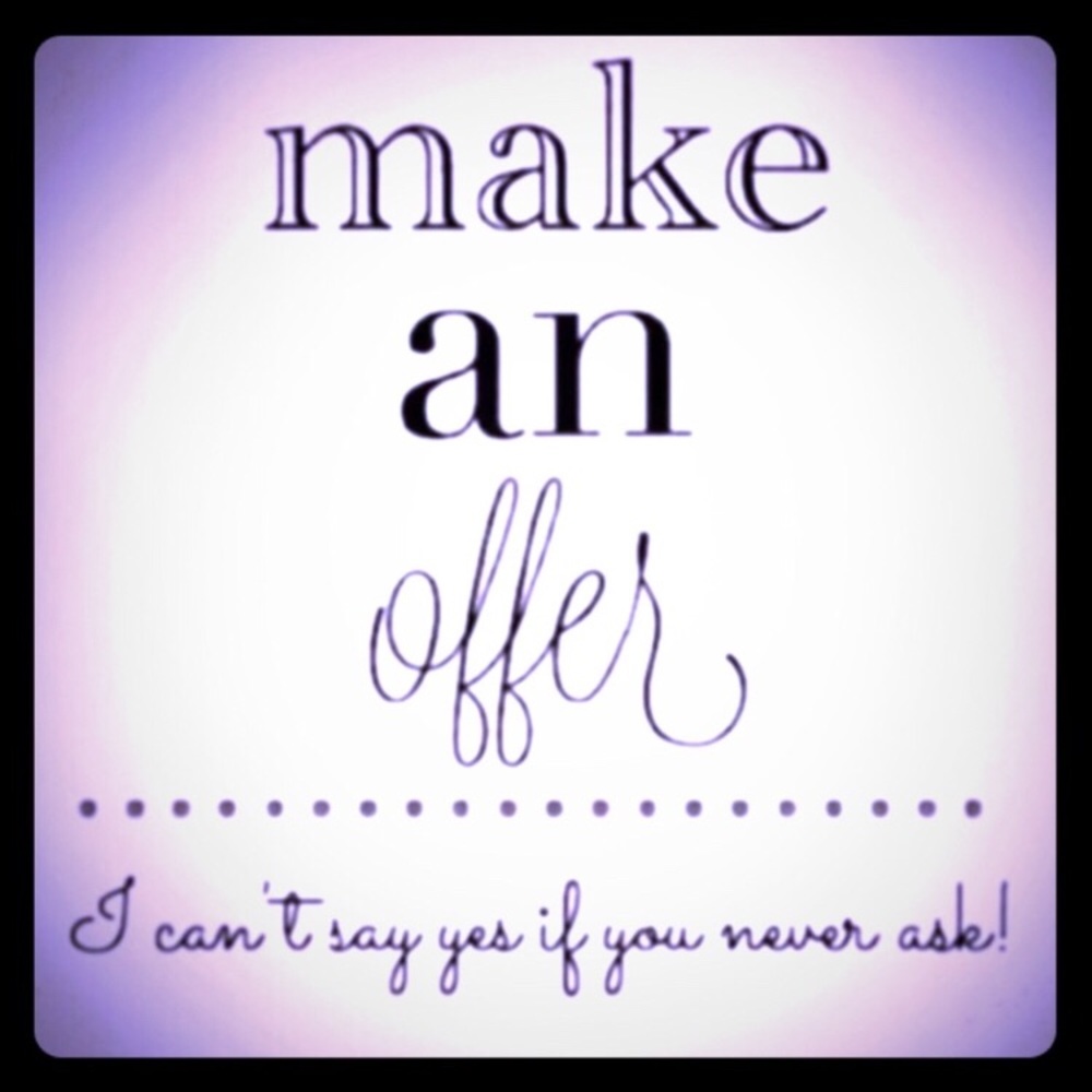 MAKE AN OFFER!!!